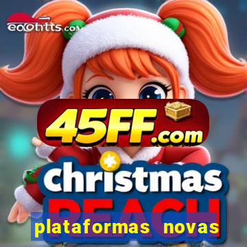 plataformas novas que est o pagando